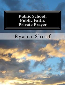portada Public School, Public Faith, Private Prayer