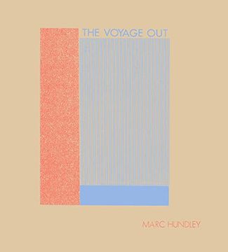 portada Marc Hundley: The Voyage out (en Inglés)