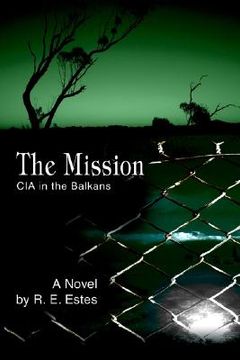 portada the mission: cia in the balkans (en Inglés)
