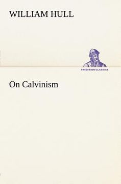 portada on calvinism (en Inglés)
