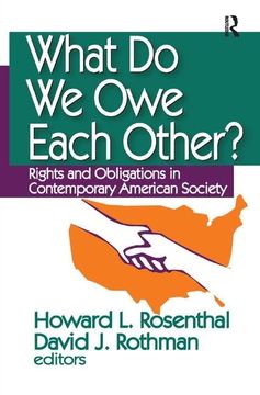 portada What Do We Owe Each Other?: Rights and Obligations in Contemporary American Society (in English)