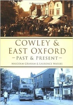 portada Cowley and East Oxford Past and Present (en Inglés)