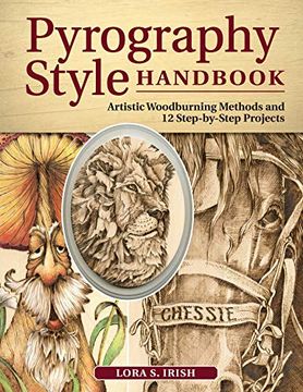portada Pyrography Style Handbook: Artistic Woodburning Methods and 12 Step-By-Step Projects (in English)