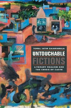 portada Untouchable Fictions: Literary Realism and the Crisis of Caste (in English)