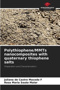 portada Polythiophene/MMTs nanocomposites with quaternary thiophene salts (en Inglés)