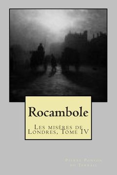 portada Rocambole: Les miseres de Londres, Tome IV (en Francés)