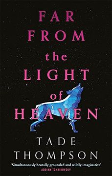 portada Far From the Light of Heaven: A Triumphant Return to Science Fiction From the Arthur c. Clarke Award-Winning Author 