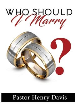 portada Who Should I Marry (en Inglés)