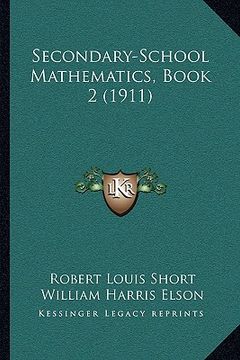 portada secondary-school mathematics, book 2 (1911) (en Inglés)