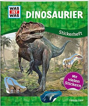 portada Was ist was Stickerheft Dinosaurier: Mit Vielen Stickern (in German)