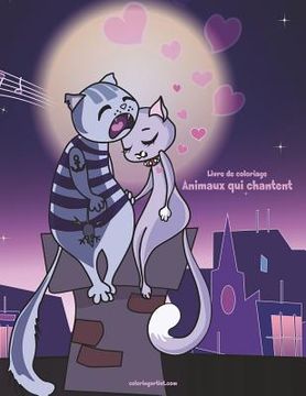 portada Livre de coloriage Animaux qui chantent 1 (en Francés)