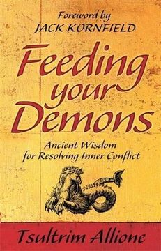 portada Feeding Your Demons: Ancient Wisdom for Resolving Inner Conflict