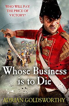 portada Whose Business is to Die (The Napoleonic Wars)