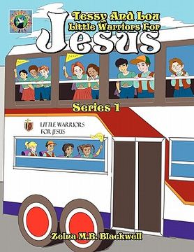portada tessy and lou little warriors for jesus (en Inglés)