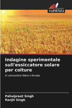 portada Indagine sperimentale sull'essiccatore solare per colture (en Italiano)