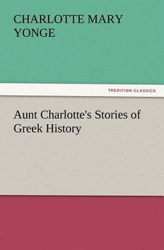 portada aunt charlotte's stories of greek history (in English)