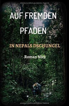 portada Auf Fremden Pfaden in Nepals Dschungel (in German)