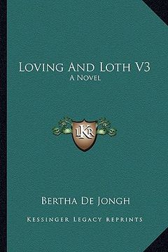 portada loving and loth v3 (en Inglés)
