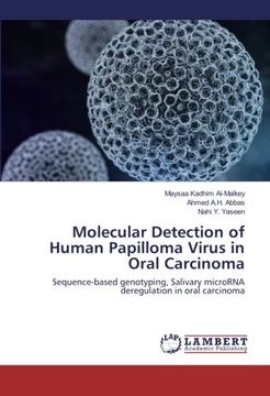 portada Molecular Detection of Human Papilloma Virus in Oral Carcinoma: Sequence-based genotyping, Salivary microRNA deregulation in oral carcinoma