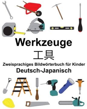 portada Deutsch-Japanisch Werkzeuge Zweisprachiges Bildwörterbuch für Kinder 