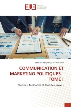 portada Communication Et Marketing Politiques - Tome I (en Francés)
