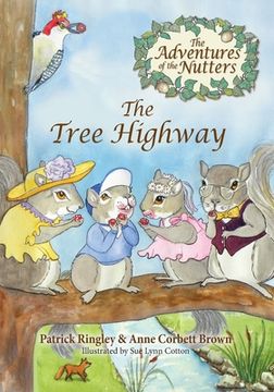 portada The Adventures of the Nutters, the Tree Highway (en Inglés)