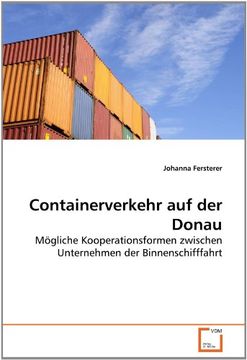 portada Containerverkehr auf der Donau: Mögliche Kooperationsformen zwischen Unternehmen der Binnenschifffahrt