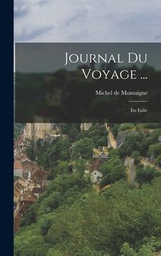portada Journal Du Voyage ...: En Italie (in French)