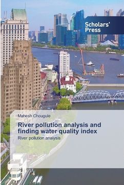 portada River pollution analysis and finding water quality index (en Inglés)