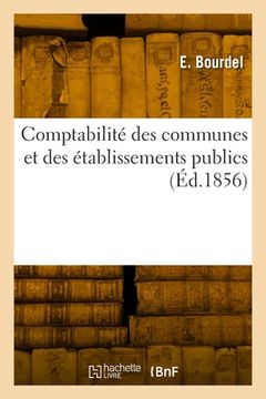 portada Comptabilité des communes et des établissements publics (en Francés)