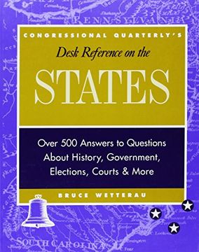 portada Cq's Desk Reference on the States: Over 500 Answers to Questions About the History, Government, Elections, and More (en Inglés)