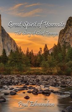 portada Great Spirit of Yosemite: The Story of Chief Tenaya