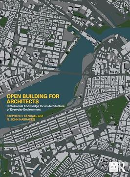 portada Open Building for Architects: Professional Knowledge for an Architecture of Everyday Environment