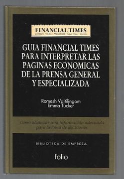 portada Guia Financial Times Para Interpretar las Paginas Economicas de l a Prensa Genera