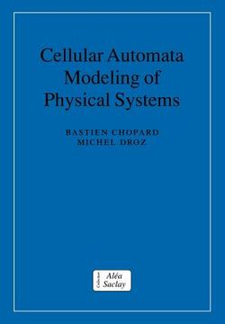 portada Cellular Automata Modeling of Physical Systems (en Inglés)