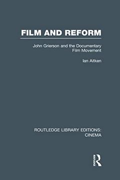 portada Film and Reform: John Grierson and the Documentary Film Movement (in English)