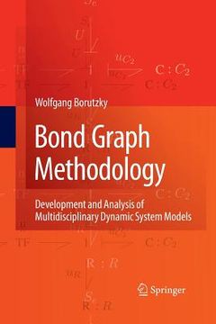 portada Bond Graph Methodology: Development and Analysis of Multidisciplinary Dynamic System Models (in English)