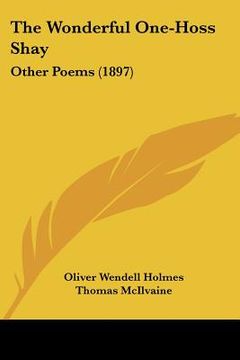 portada the wonderful one-hoss shay: other poems (1897) (in English)