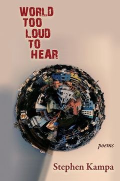 portada World Too Loud to Hear: Poems (en Inglés)