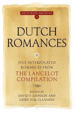 portada dutch romances iii: five interpolated romances from the lancelot compilation (in English)