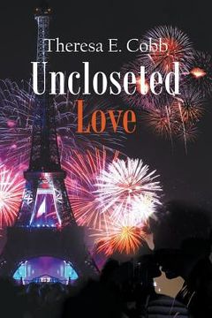portada Uncloseted Love (en Inglés)