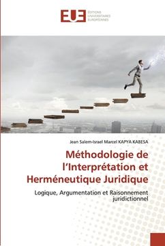 portada Méthodologie de l'Interprétation et Herméneutique Juridique (en Francés)