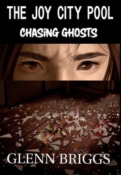 portada The Joy City Pool Chasing Ghosts (en Inglés)