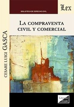 portada La Compraventa Civil y Comercial (in Spanish)