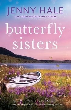 portada Butterfly Sisters: An Unforgettable, Heartwarming Love Story (in English)