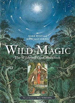 portada Wild Magic: The Wildwood Tarot Workbook (en Inglés)