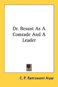 portada dr. besant as a comrade and a leader (en Inglés)