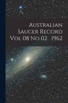 portada Australian Saucer Record Vol 08 No 02 1962 (en Inglés)