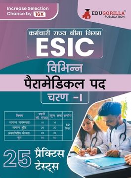 portada ESIC Paramedical: Common For All Posts Exam Book 2023 (Hindi Edition) Employees' State Insurance Corporation 25 Practice Tests (1200+ So (en Hindi)