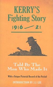 portada kerry's fighting story 1916-21: told by the men who made it (en Inglés)